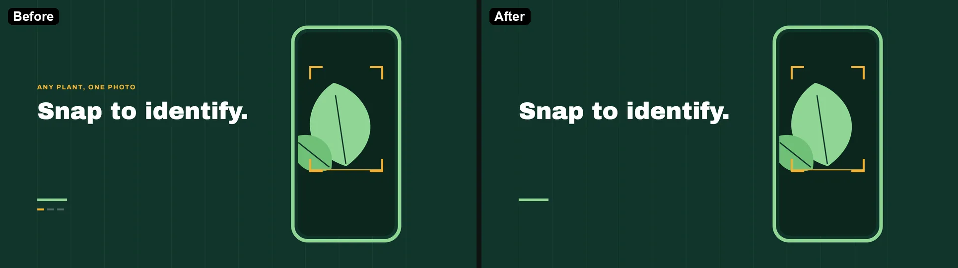 Before and after the second edit: a feature scene with a small uppercase label and dash indicators, then the same scene without them